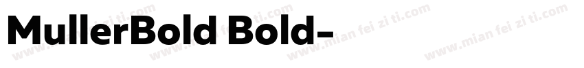 MullerBold Bold字体转换